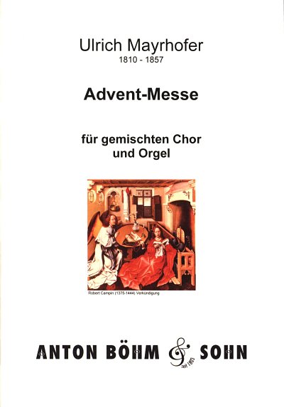 U. Mayrhofer: Deutsche Advent-Messe, GchOrg (Part.)