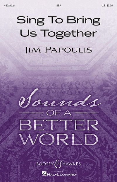 J. Papoulis: Sing To Bring Us Together