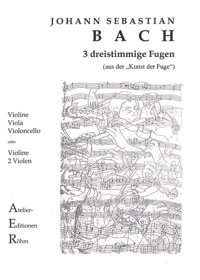J.S. Bach: 3 dreistimmige Fugen aus der "Kunst der Fuge"