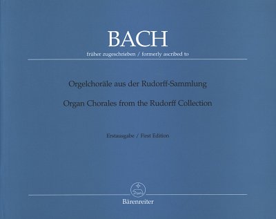 J.S. Bach: Orgelchoräle aus der Rudorff-Sammlung, Org