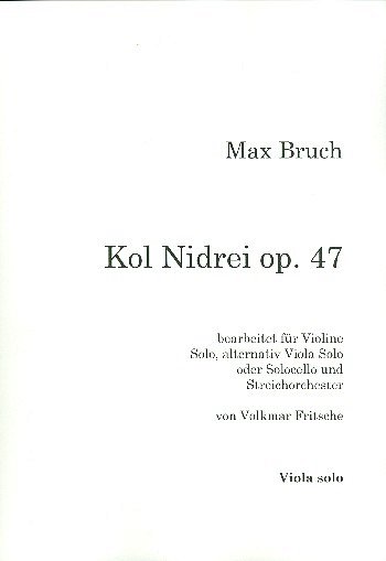 M. Bruch: Kol Nidrei op. 47, 4StrStro (Vlasolo)