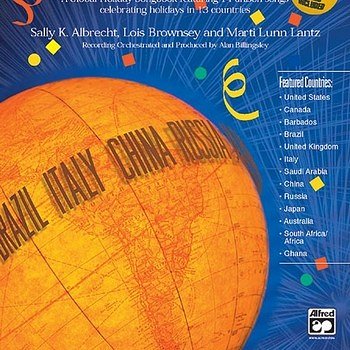 S.K. Albrecht: Celebrations Around the World!, Ch (CD)