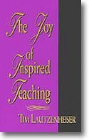 T. Lautzenheiser: The Joy of Inspired Teaching