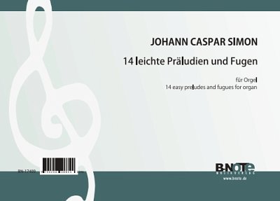 S.J. Caspar: 14 leichte Präludien und Fugen für Orgel, Org