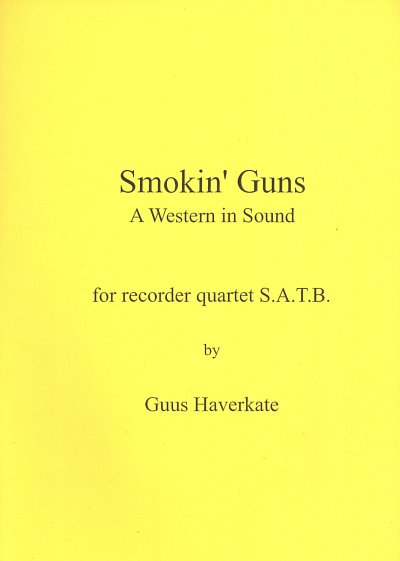 Haverkate Guus: Smokin' Guns