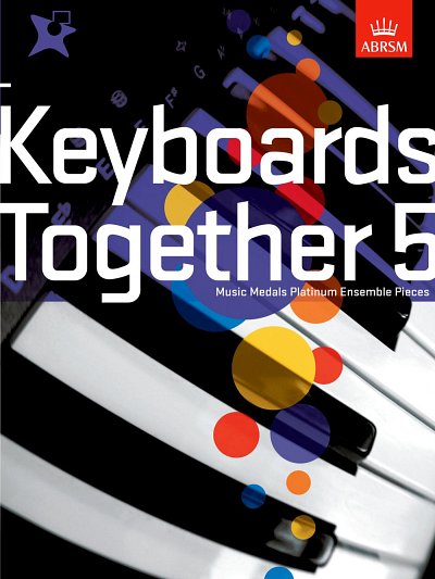 Music Medals: Keyboards Together 5 - Platinum, Klav