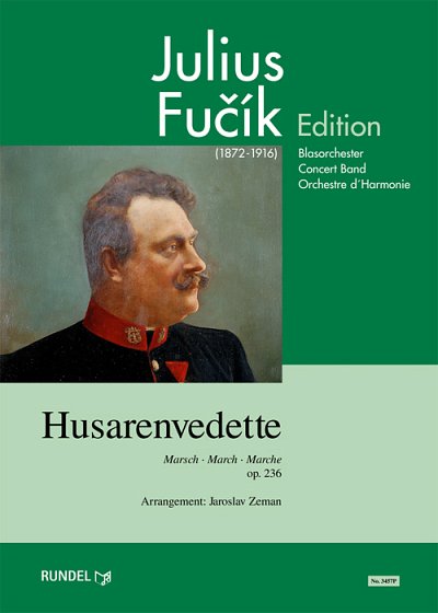 Julius Fucik (Fučík): Husarenvedette
