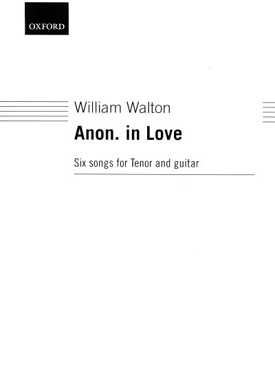 W. Walton: Anon In Love (Part.)