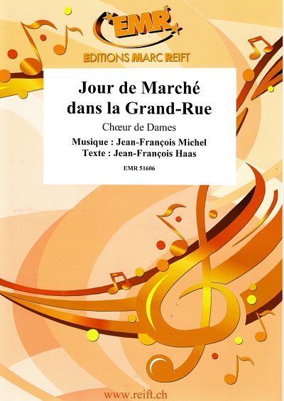 J. Michel: Jour de Marché dans la Grand-Rue