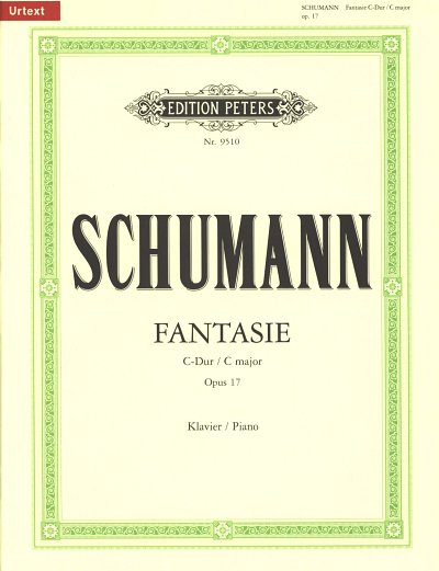 R. Schumann: Fantasie für Klavier C-Dur op. 17 (1836)