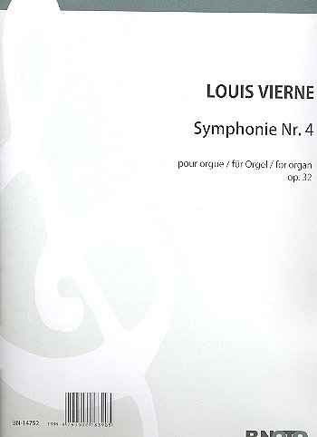 L. Vierne et al.: Orgelsinfonie Nr. 4 g-Moll op.32