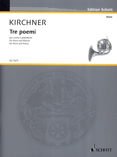 V.D. Kirchner: Tre poemi, HrnKlav (KlavpaSt)