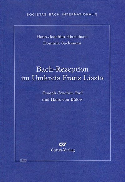 H. Hinrichsen i inni: Bach-Rezeption im Umkreis Franz Liszts