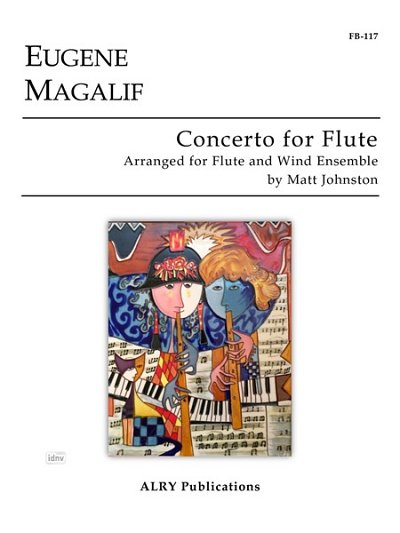 E. Magalif: Concerto for Flute and Wind Ensemble (Pa+St)