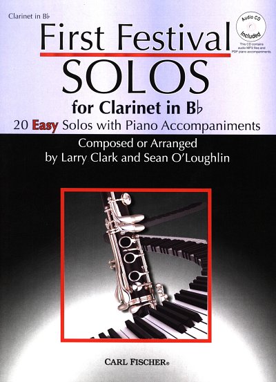 S. Clark, Larry / O'Loughlin, Sean: First Festival Solos for Clarinet