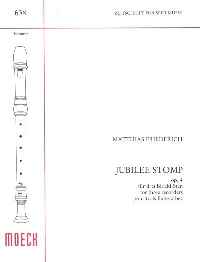Friederich Matthias: Jubilee Stomp Op 4