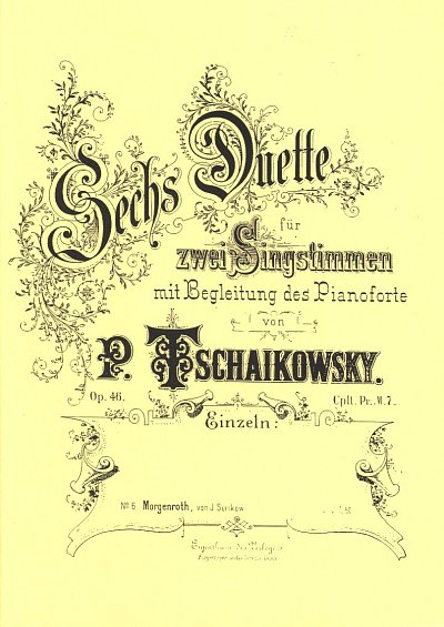 P.I. Tschaikowsky: 6 Duette Op 46