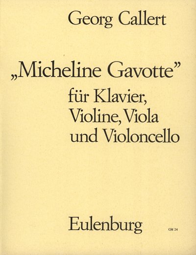 C. Georg: Micheline Gavotte, VlVlaVcKlav (KlavpaSt)