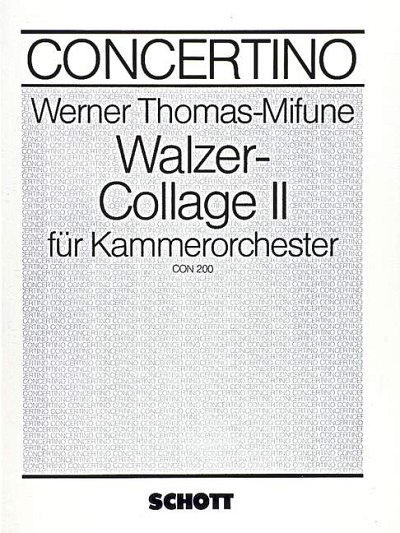 W. Thomas-Mifune: Walzer-Collage II