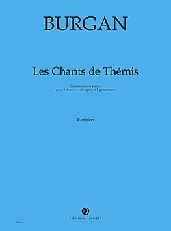 P. Burgan: Chants de Thémis