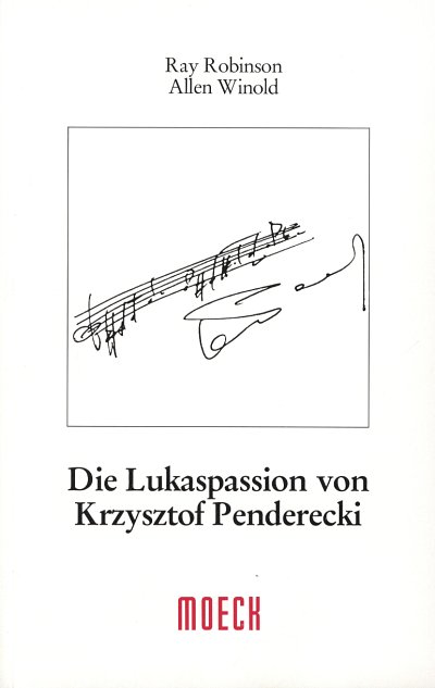 R. Robinson: Die Lukaspassion von Krzysztof Penderecki  (Bu)