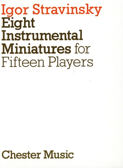 AQ: I. Strawinsky: Eight Instrumental Miniatures (M (B-Ware)
