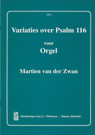 Variaties Over Psalm 116, Org
