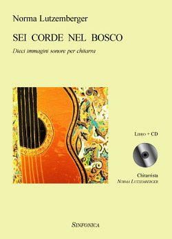 Sei Corde Nel Bosco, Git (+CD)