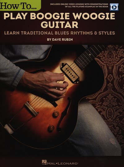 D. Rubin: How To Play Boogie Woogie Guitar, Git (+OnlAudio)