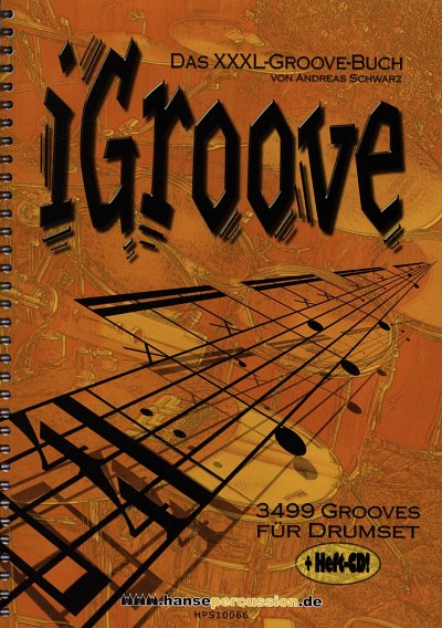 A. Schwarz: iGroove - Das XXXL-Groove-Buch, Drset (CD)