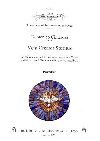 D. Cimarosa: Veni creator spiritus, 2GeshStrBc;H (Part.)