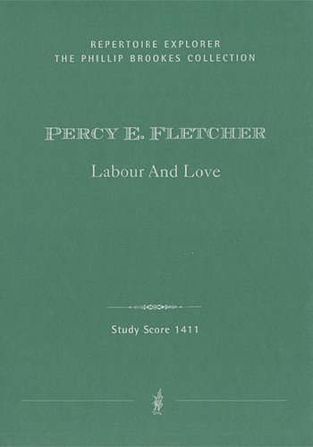 P. Fletcher: Labour and Love, Brassb (Stp)