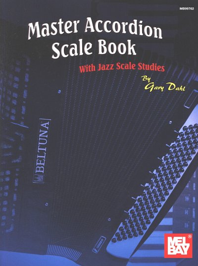 G. Dahl: Master Accordion Scale Book, Akk