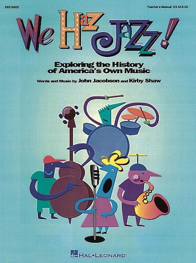 J. Jacobson: We Haz Jazz! Musical