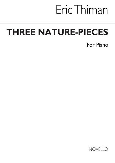 E. Thiman: Three Nature Pieces for Piano