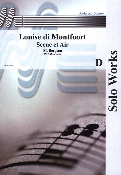 M. Bergson: Louise di Montfoort - scene et air op. 82