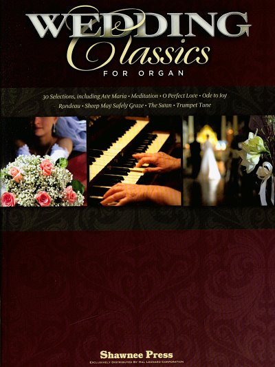 Wedding Classics for Organ, Org