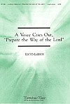L. Larson: Voice Cries Out,Prepare the Way of the Lord, A