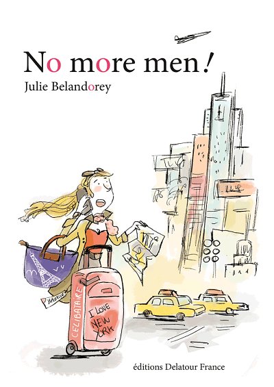 BELANDOREY Julie: No more men !
