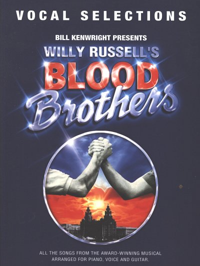 R. W.: Blood Brothers, GesKlaGitKey