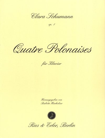 C. Schumann: 4 Polonaises Op 1