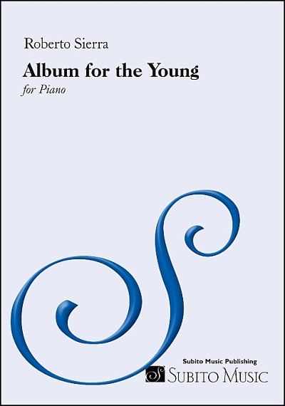 R. Sierra: Album for the Young, Klav