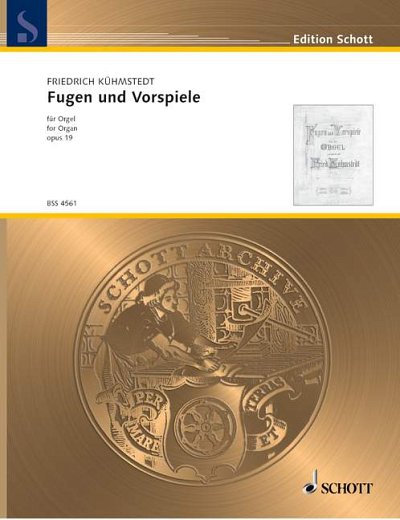 Kühmstedt, Friedrich: Fugen und Vorspiele