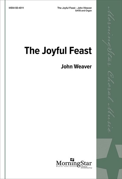 J. Weaver: The Joyful Feast, GchOrg (Chpa)