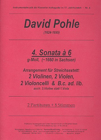 D. Pohle: Sonata a 6 Nr. 4 g-Moll sig ., 2 Violinen, 2 Viole
