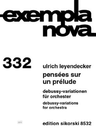 Leyendecker Ulrich: Pensees Sur Un Prelude - Debussy Variati
