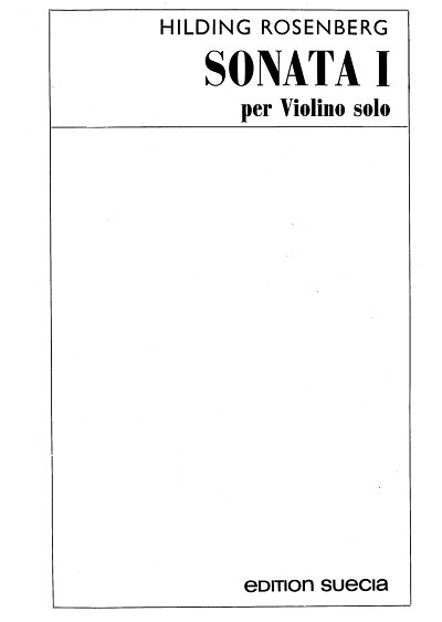 Rosenberg Hilding: Sonate Solo Nr 1
