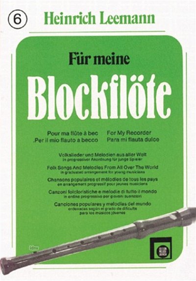 H. Leemann: Fuer Meine Blockfloete 6
