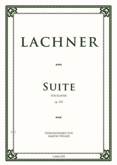 F. Lachner: Suite op. 142, Klav