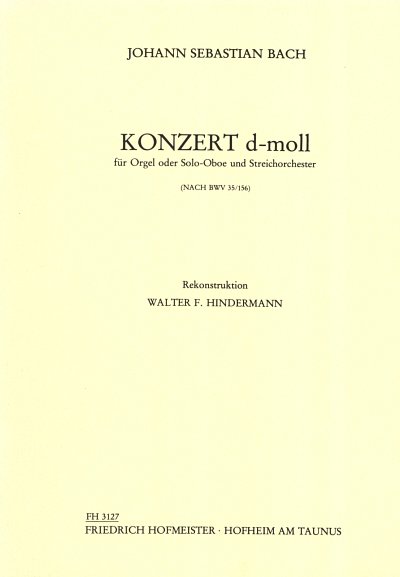 J.S. Bach: Konzert d-Moll nach BWV35 und BWV156 (Part.)